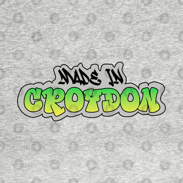 Made in Croydon I Garffiti I Neon Colors I Green by EverYouNique